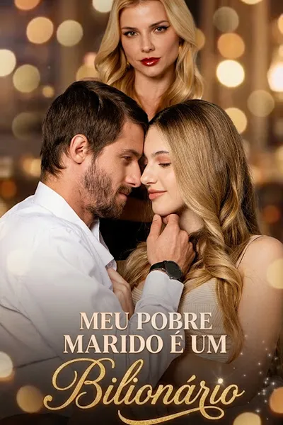 Pôster da novela Meu Pobre Marido É um Bilionário (2026) Pôster da novela Meu Pobre Marido É um Bilionário (2026)