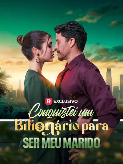 Pôster da novela Conquistei um Bilionário para Ser Meu Marido (2025) Pôster da novela Conquistei um Bilionário para Ser Meu Marido (2025)